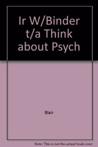 Ir W/Binder t/a Think about Psych