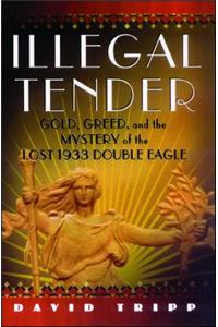 Illegal Tender