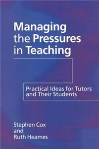 Managing the Pressures of Teaching