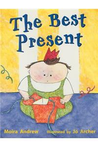 Rigby Literacy: Student Reader Grade 1 (Level 9) Best Present, the