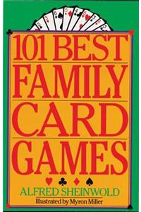 101 Best Family Card Games