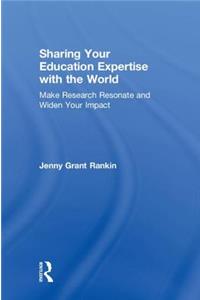 Sharing Your Education Expertise with the World