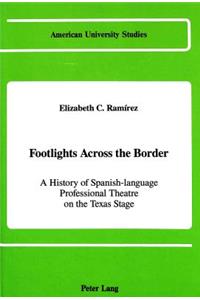 Footlights Across the Border