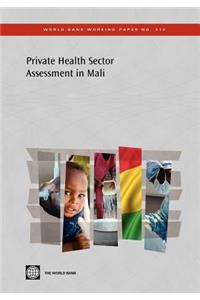 Private Health Sector Assessment in Mali