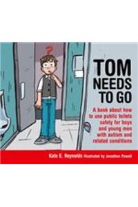 Tom Needs to Go