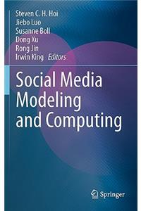 Social Media Modeling and Computing