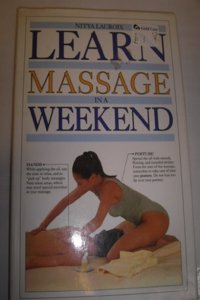 Learn In A Weekend:10 Massage