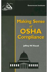 Making Sense of OSHA Compliance