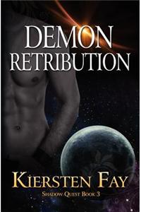 Demon Retribution (Shadow Quest Book 3)