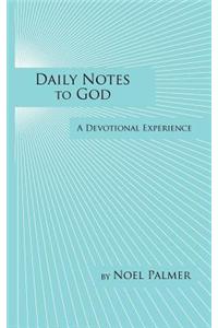 Daily Notes to God