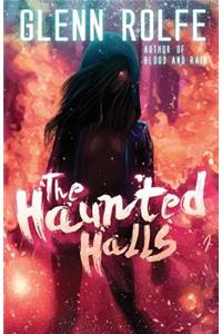The Haunted Halls