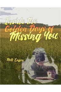 Inside the Golden Days of Missing You