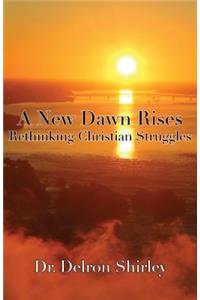 New Dawn Rises