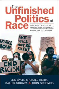 Unfinished Politics of Race