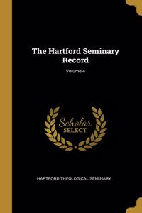 The Hartford Seminary Record; Volume 4