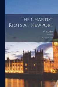 Chartist Riots At Newport