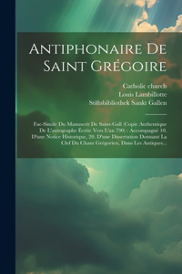 Antiphonaire De Saint Grégoire