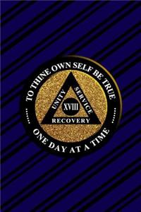 Unity Service Recovery. To Thine Own Self Be True 18