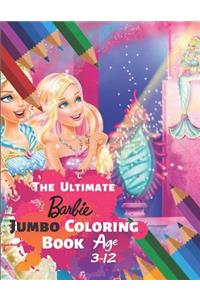 The Ultimate Barbie Jumbo Coloring Book Age 3-12