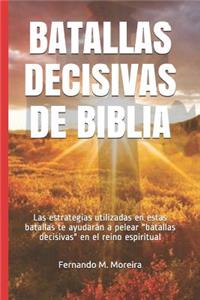 Batallas Decisivas de Biblia
