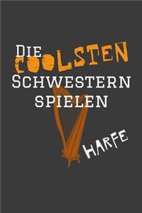Die coolsten Schwestern spielen Harfe