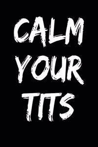 Calm Your Tits