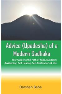 Advice (Upadesha) of a Modern Sadhaka