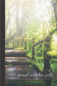 Forest Wooden Path