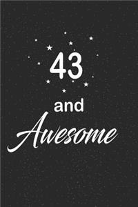 43 and awesome