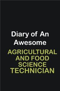 Diary of an awesome Agricultural and Food Science Technician
