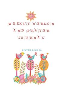 Weekly Sermon and Prayer Journal