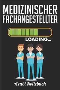 Medizinischer Fachangestellter Loading... Azubi Notizbuch