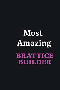 Most Amazing Brattice Builder