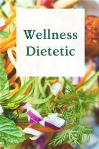 Wellness dietetic