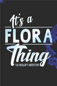 It's a Flora Thing You Wouldn't Understand