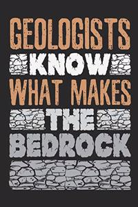 Geologists Know What Makes the Bedrock