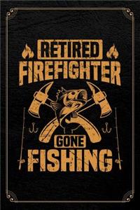 Retired Firefighter Gone Fishing
