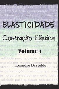 Elasticidade - Contração Elástica