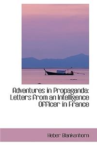 Adventures in Propaganda