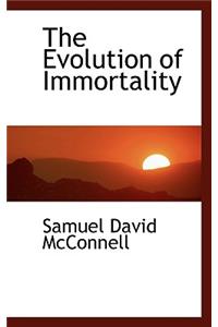 The Evolution of Immortality