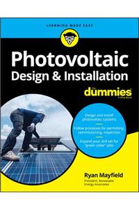 Photovoltaic Design & Installation for Dummies