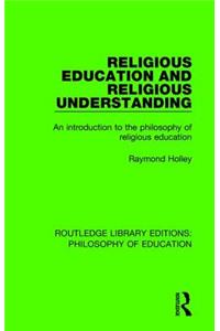 Religious Education and Religious Understanding