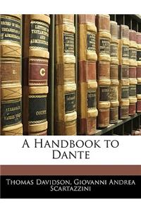 A Handbook to Dante
