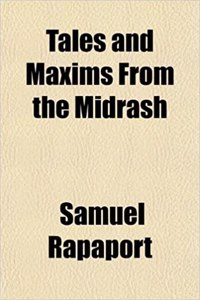 Tales and Maxims from the Midrash