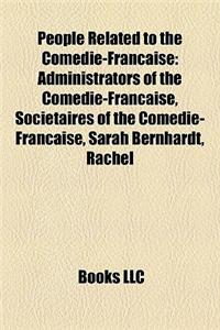 People Related to the Comedie-Francaise