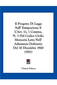 Il Progetto Di Legge Sull' Emigrazione E L'Art. 11, 1 Comma, N. 3 Del Codice Civile