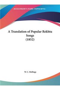 A Translation of Popular Rekhtu Songs (1852)