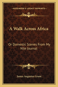 A Walk Across Africa