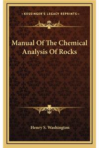Manual of the Chemical Analysis of Rocks