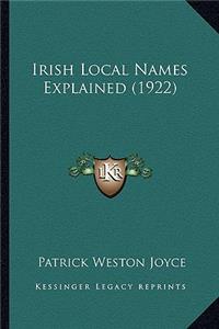 Irish Local Names Explained (1922)